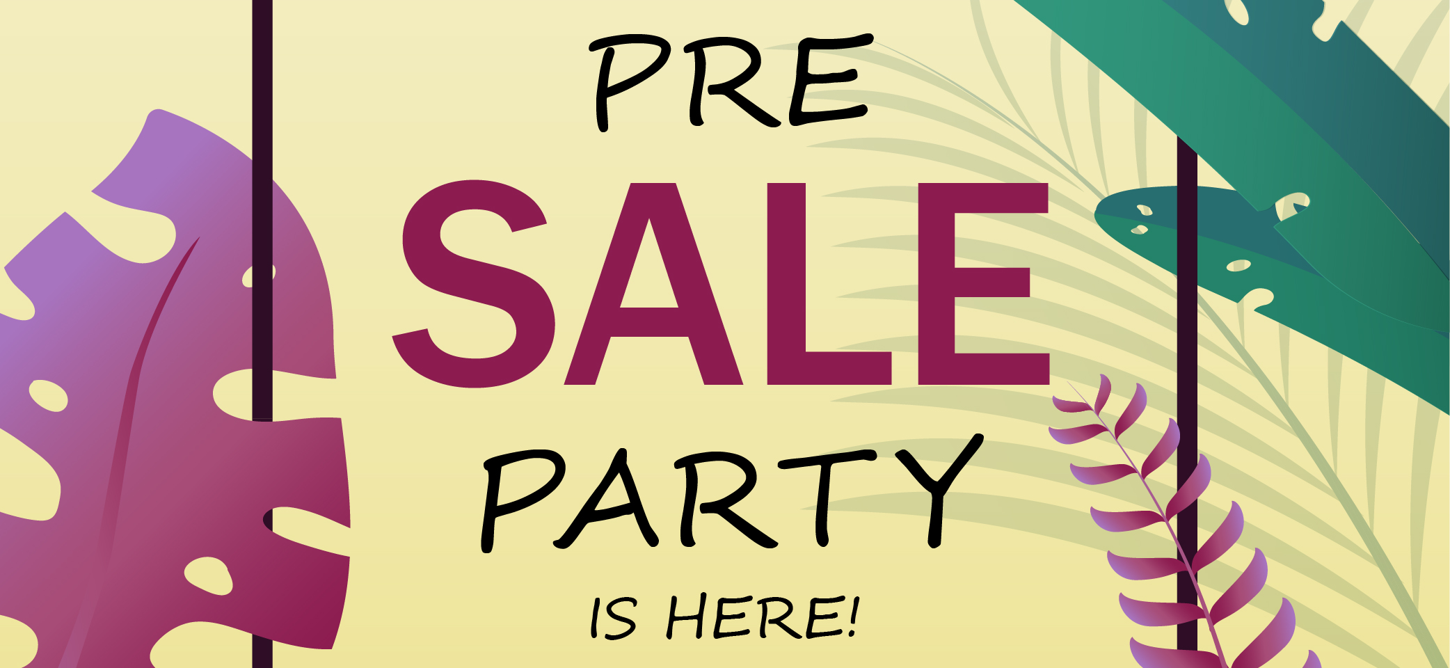 Pre-Sale Party